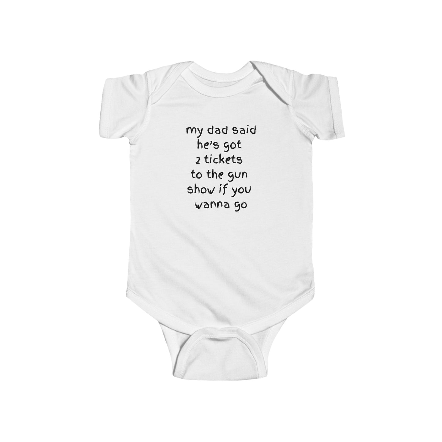 Tickets to the gun show onsie
