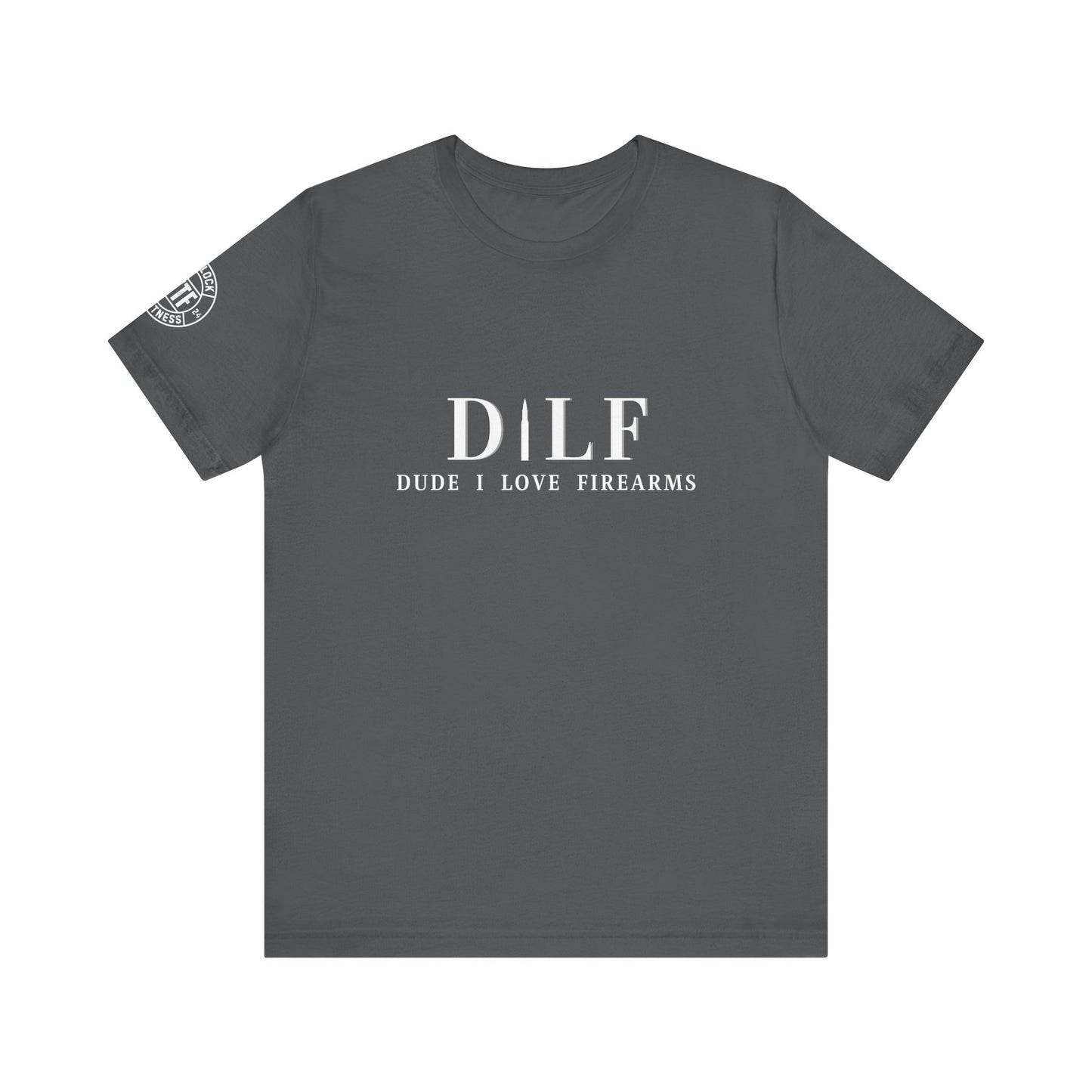 DILF Dude I Love Firearms Unisex Jersey Tee