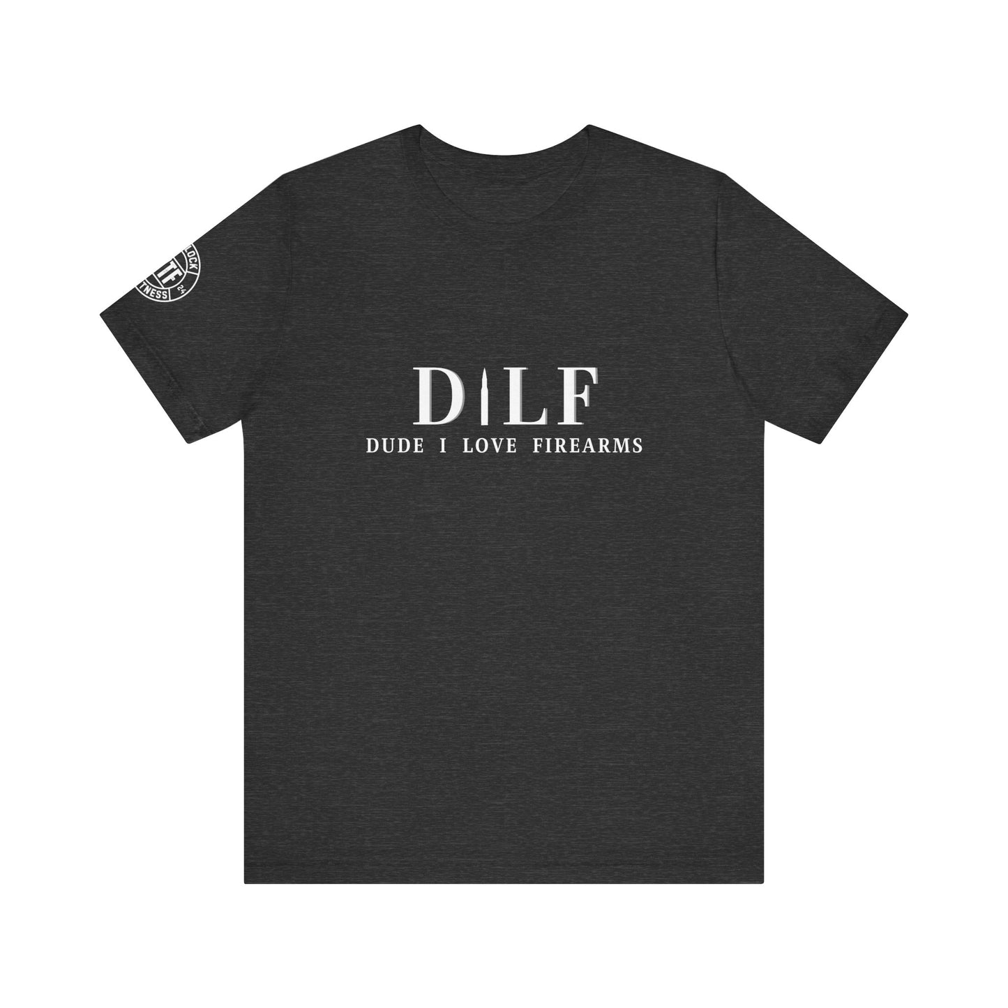 DILF Dude I Love Firearms Unisex Jersey Tee