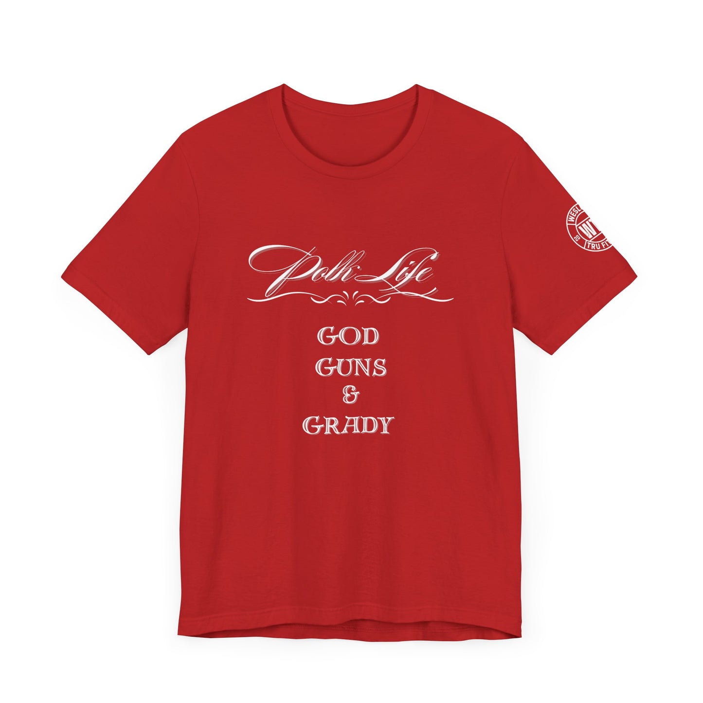 Polk Life God Guns & Grady