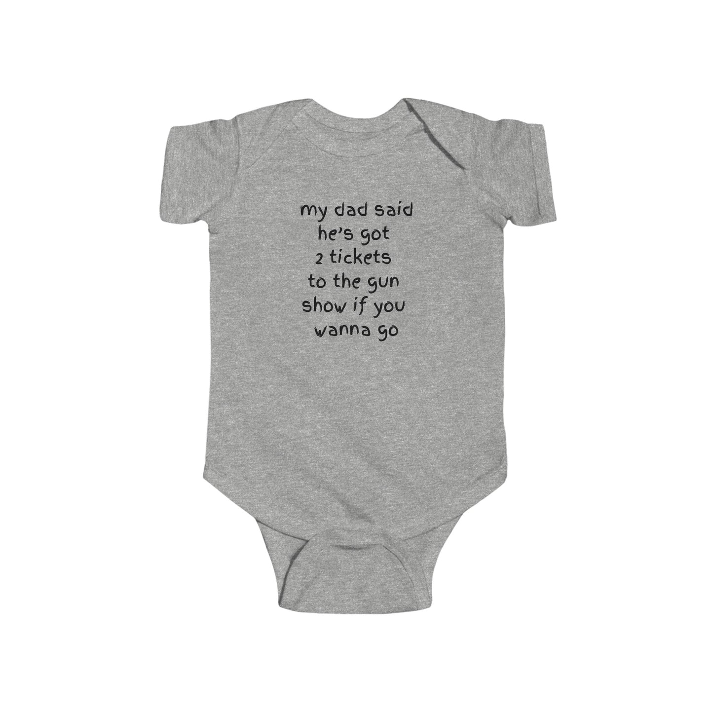 Tickets to the gun show onsie