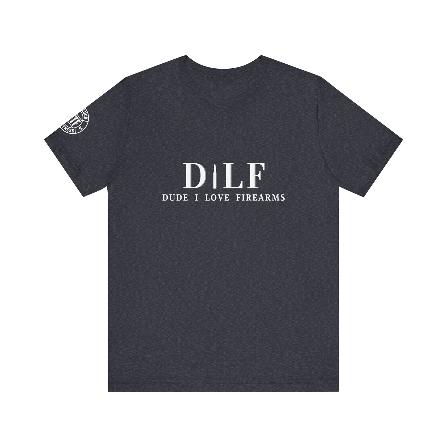 DILF Dude I Love Firearms Unisex Jersey Tee