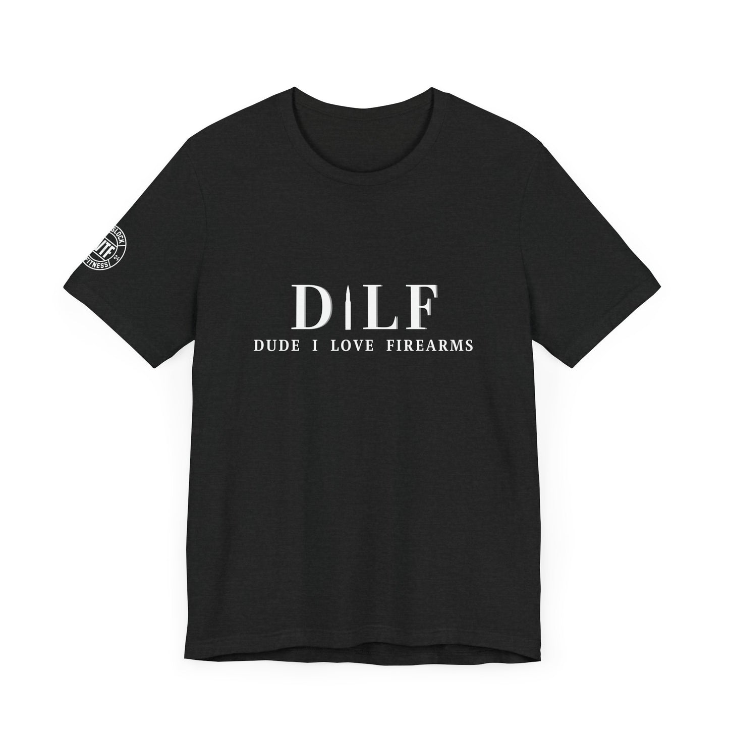 DILF Dude I Love Firearms Unisex Jersey Tee