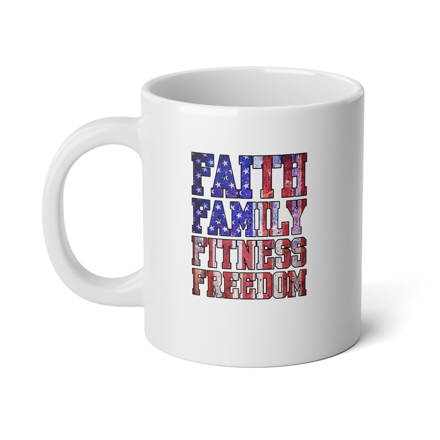 Jumbo Dad Mug 20 oz-Christian Patriot/Faith Family Fitness Freedom