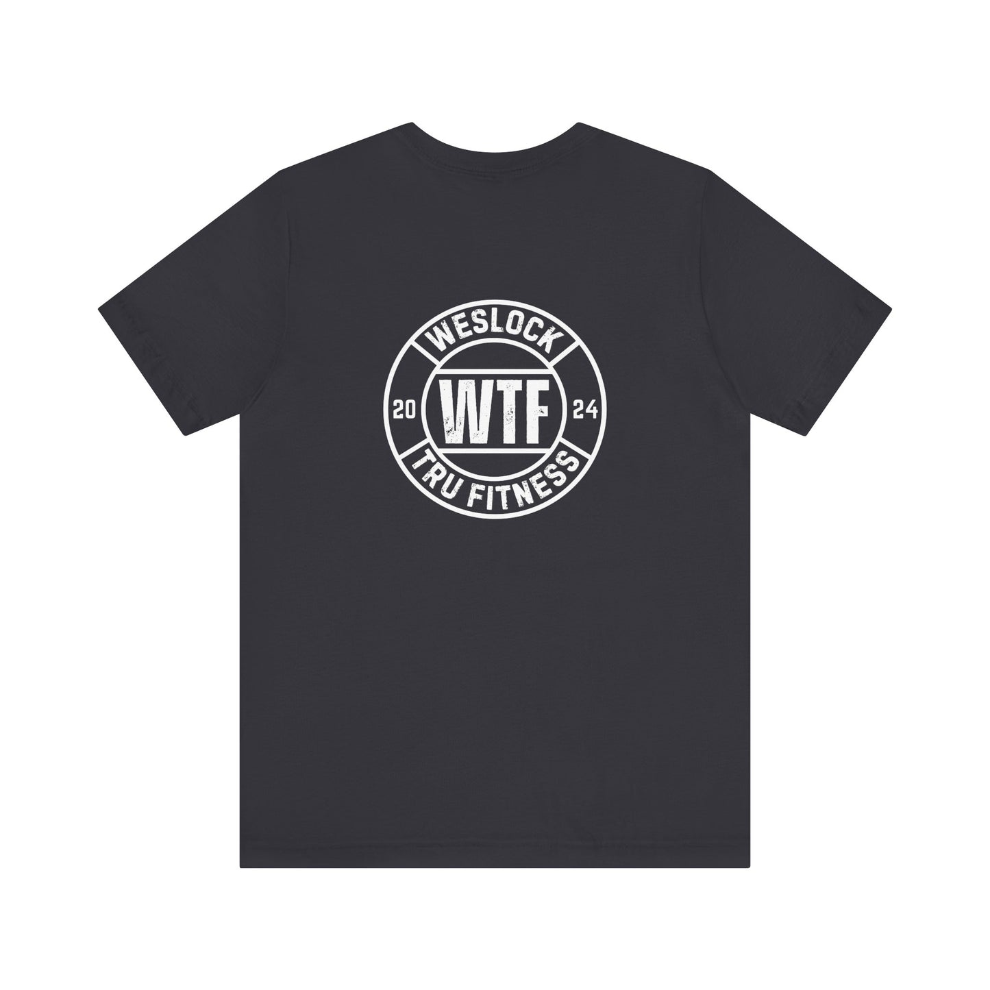 Weslock Tru Fitness front/back logo 2 T-shirt
