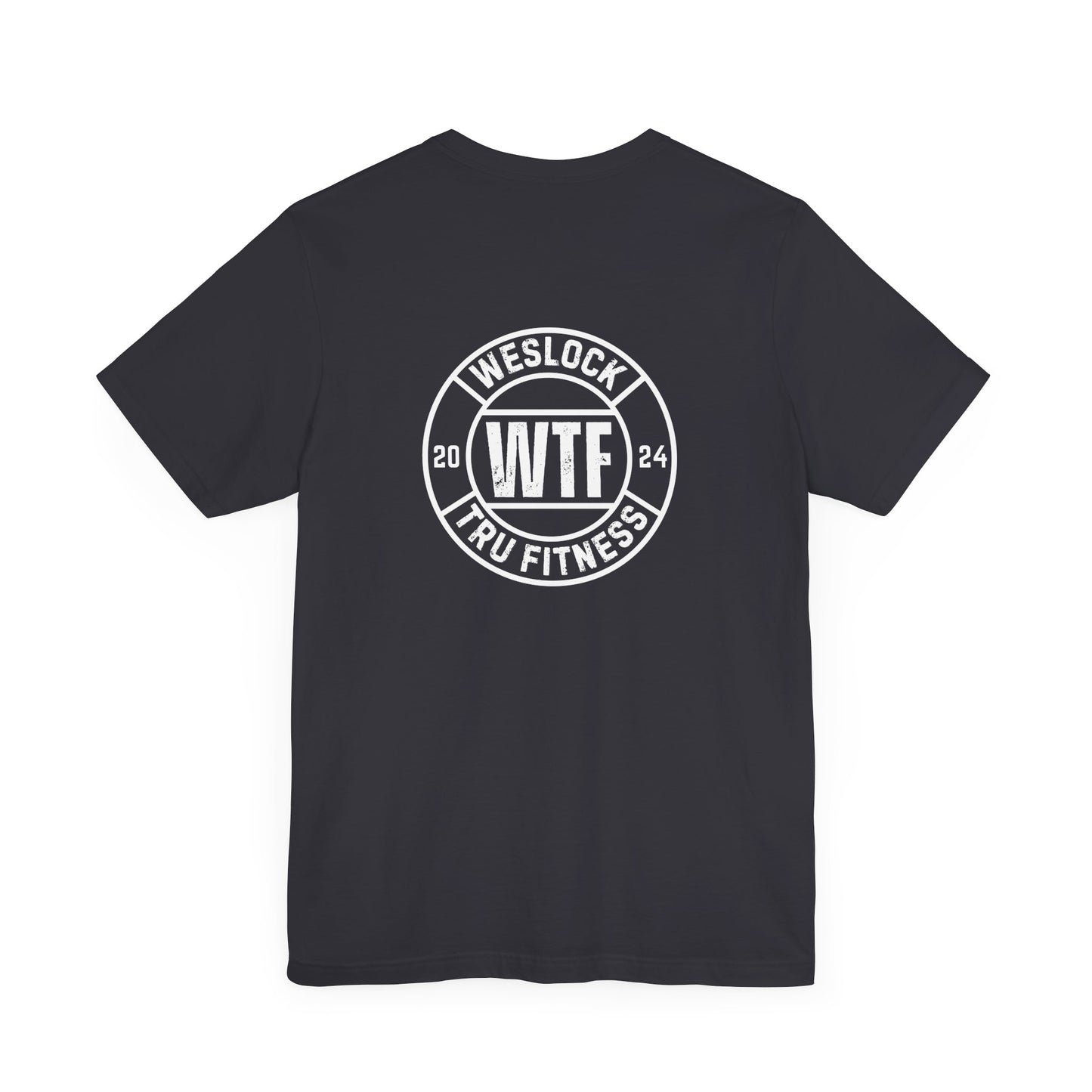 Weslock Tru Fitness front/back logo 2 T-shirt