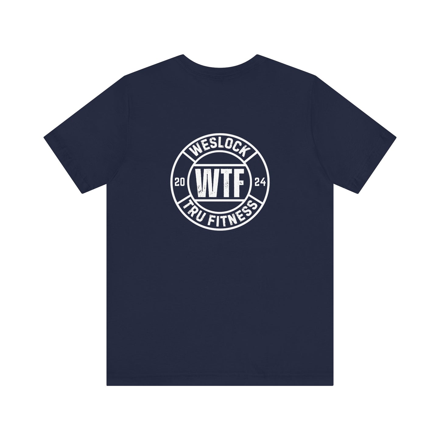Weslock Tru Fitness front/back logo 2 T-shirt