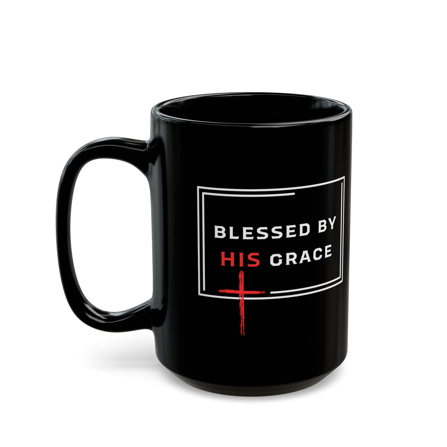 Blessed by HIS Grace Black Ceramic Mug