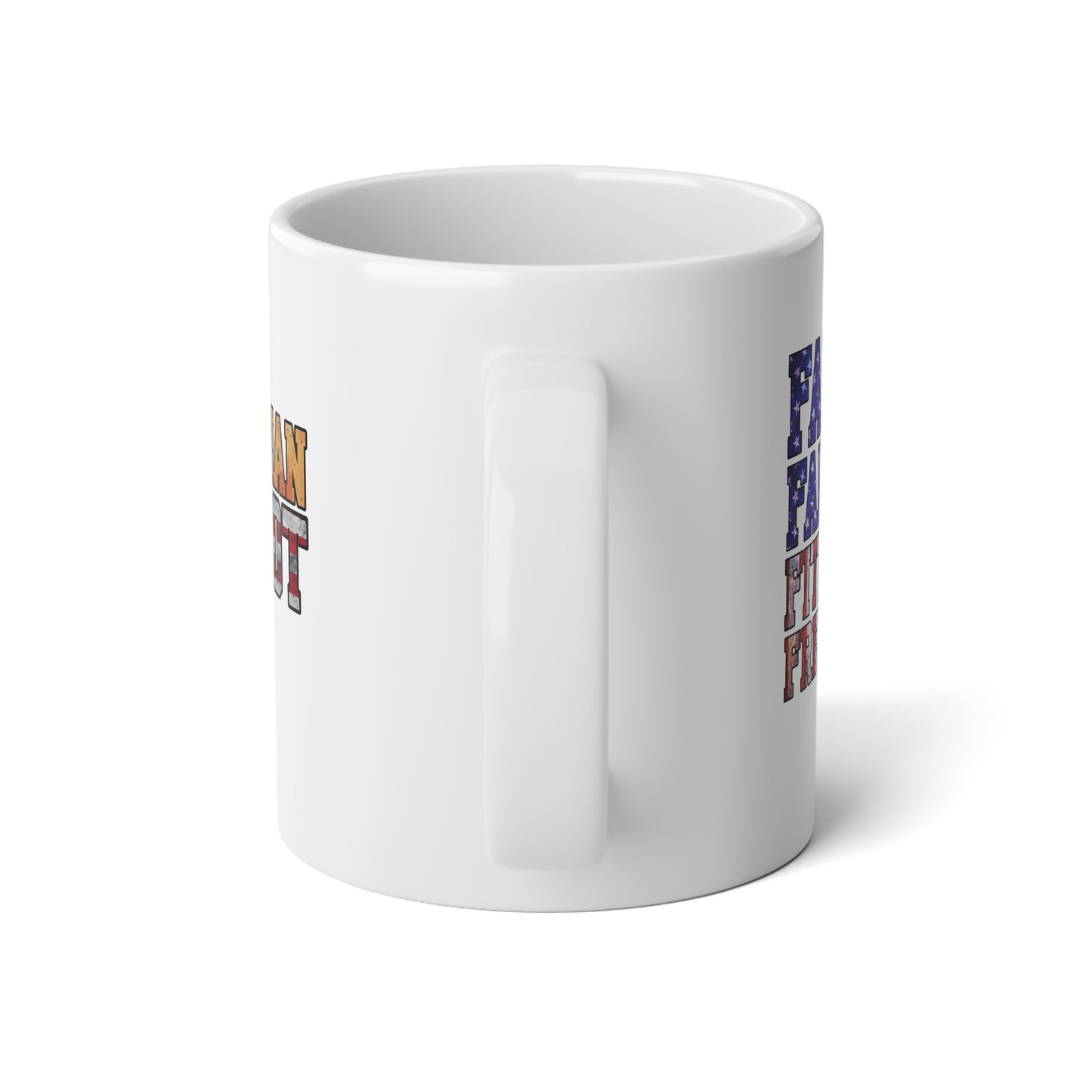 Jumbo Dad Mug 20 oz-Christian Patriot/Faith Family Fitness Freedom