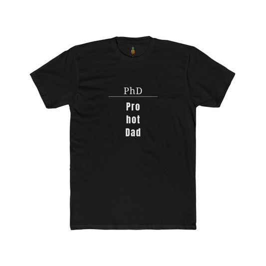 PhD Pro hot Dad t-shirt