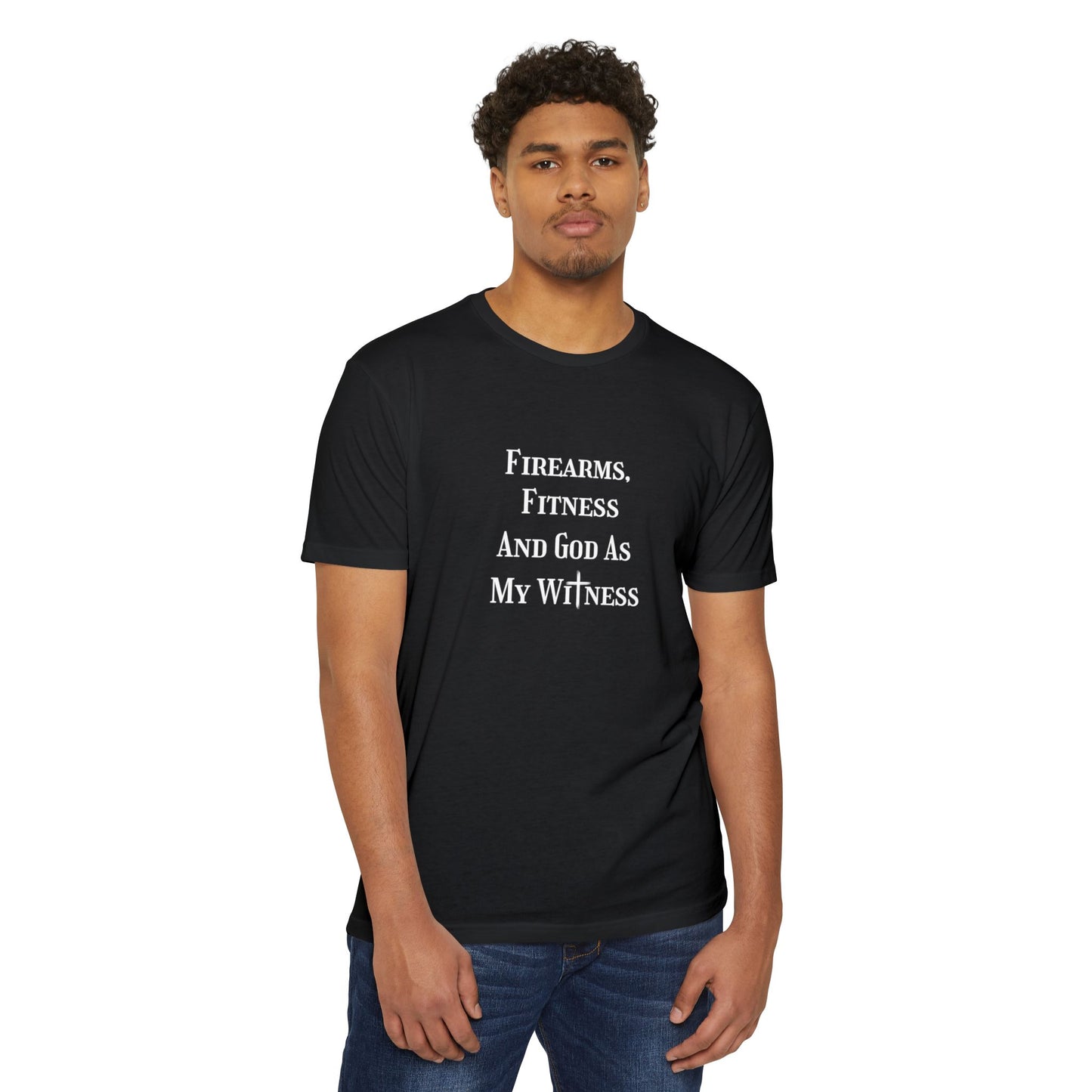 Firearms, fitness and God as my witness
