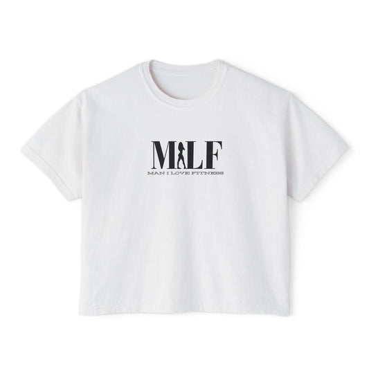 MILF Mama I Love Fitness Tee Women's Boxy Tee
