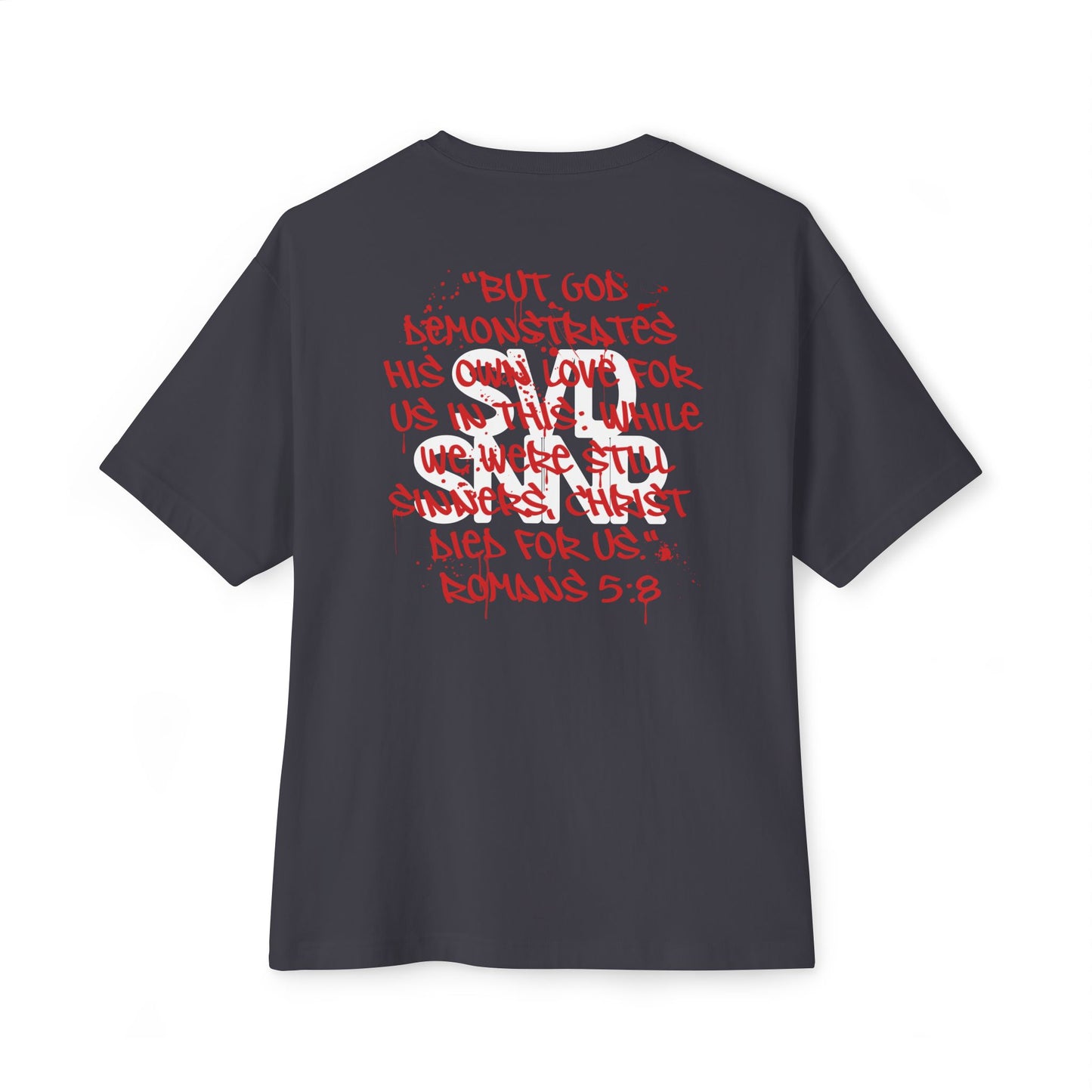 Boxy Tee - SVD SNNR - Romans 5:8
