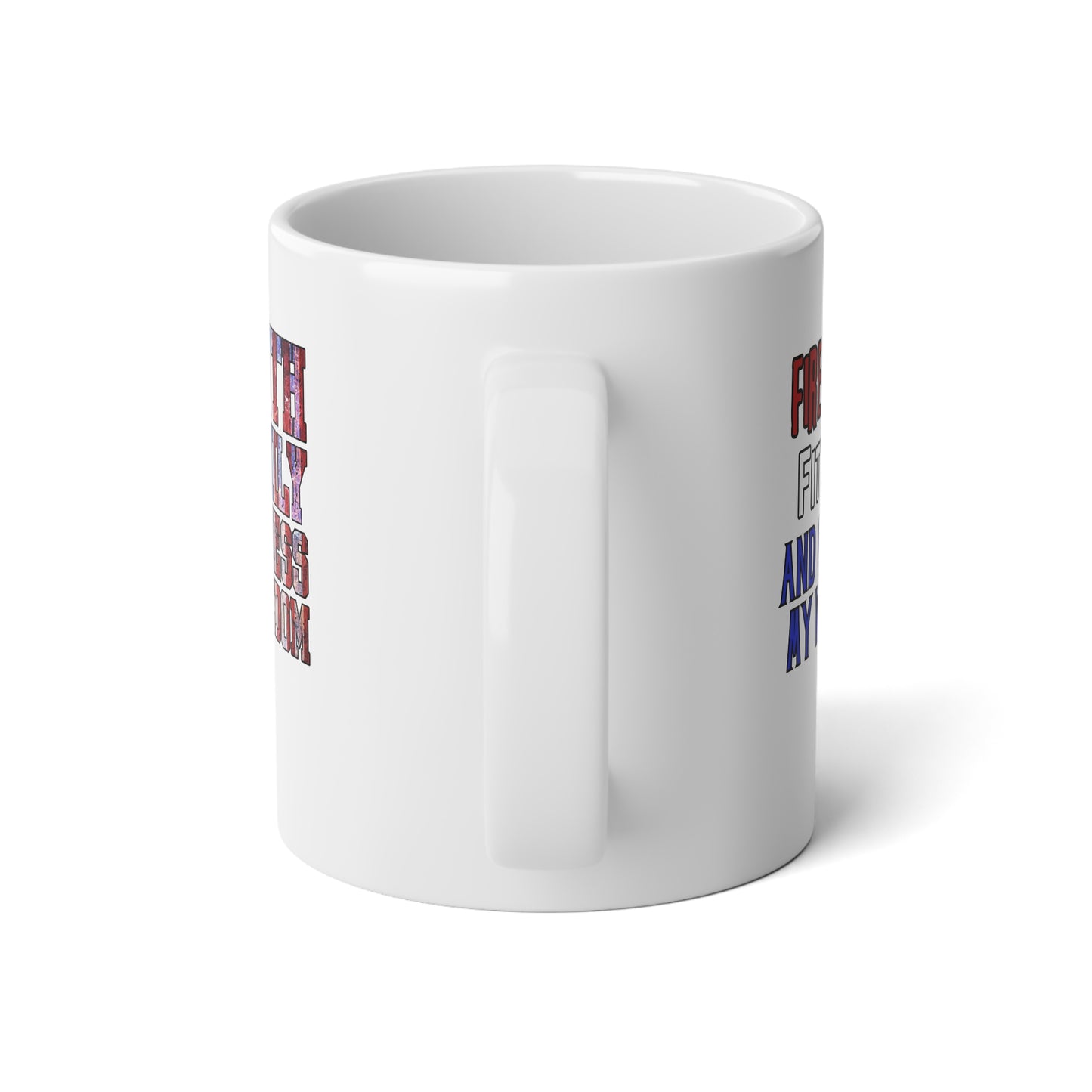 Firearms, fitness and God as my witness Jumbo Dad mug 20 oz