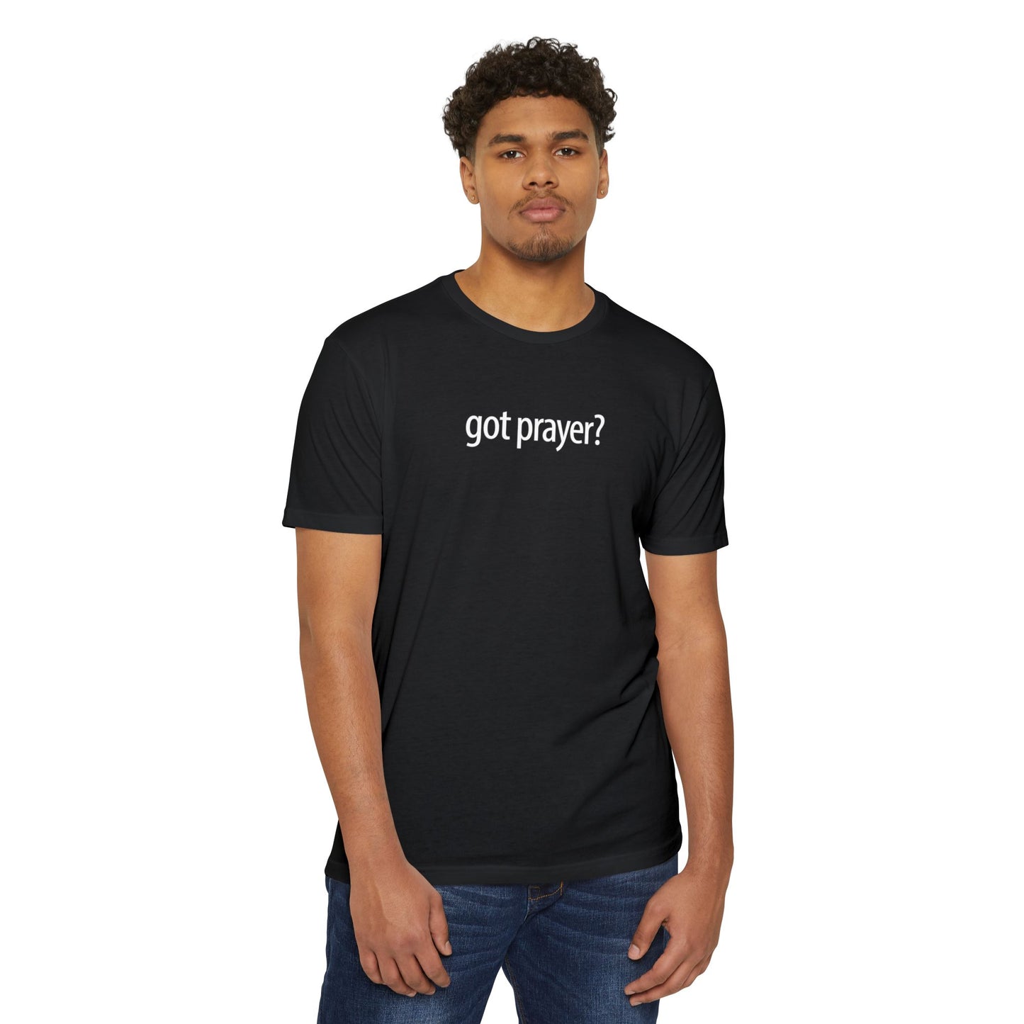 got prayer? Jersey T-shirt